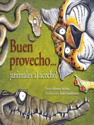 cover image of Buen provecho...¡animales al acecho!